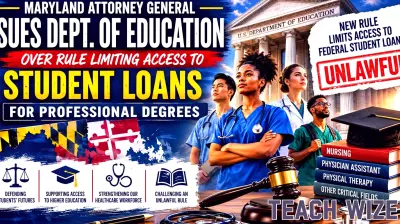 Maryland Attorney General Sues Dept. Of Education Over Rule Limiting Access To Student Loans For Professional Degrees